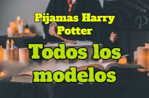 Todos los modelos de Pijama Harry Potter